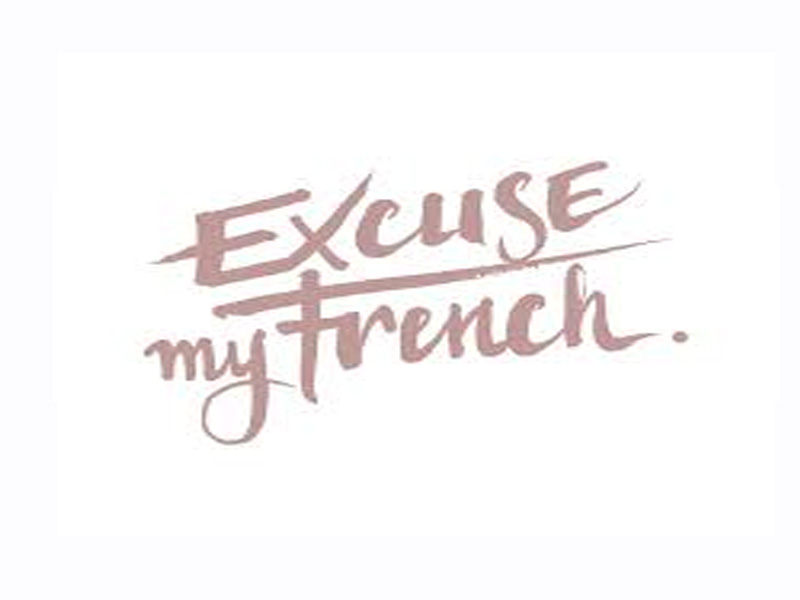 Référence client Excuse My French